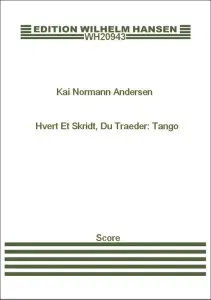 Hvert Et Skridt, Du Tr&aelig;der: Tango