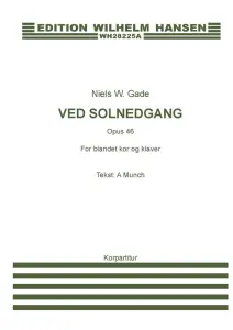 Niels W. Gade: Ved Solnedgang Op.46 (Chorus Score)