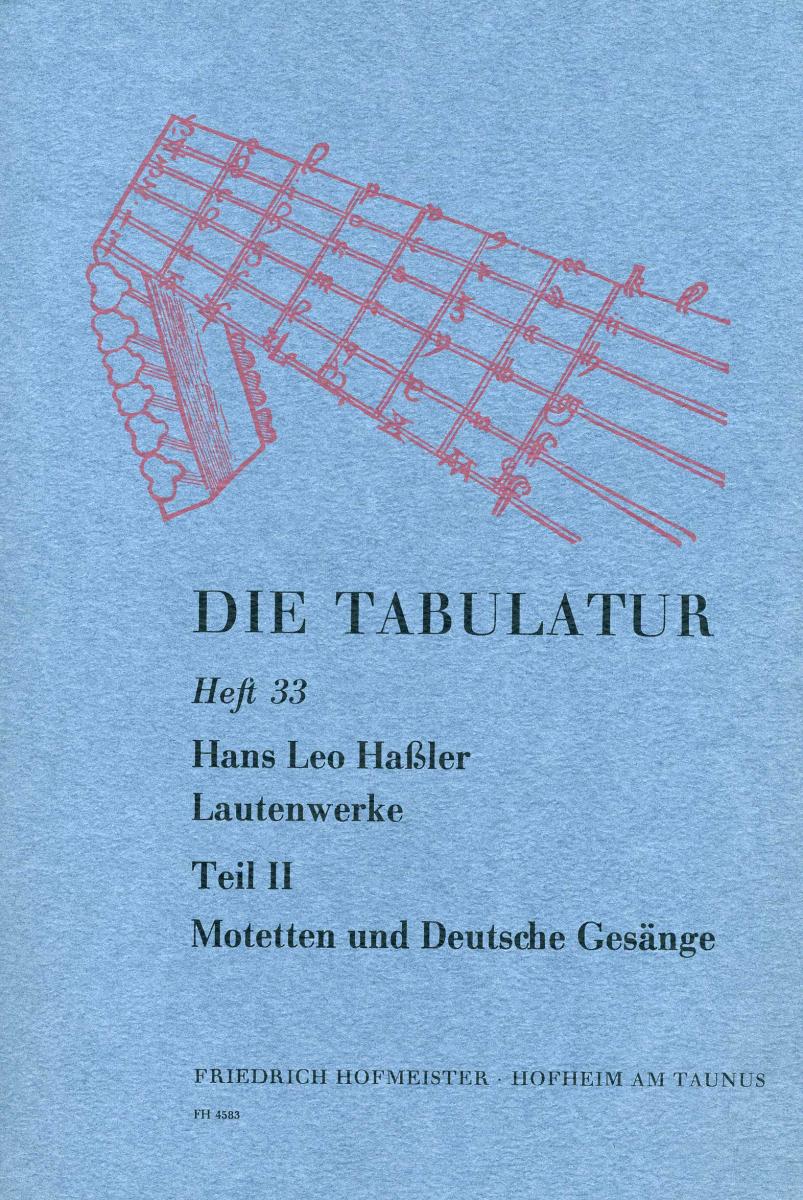 Hassler, H: Die Tabulatur Book 33: Lautenwerke, 1615, Teil Ii