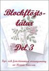Blockflöjtslåtar Del 3