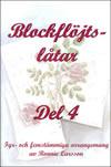 Blockflöjtslåtar Del 4