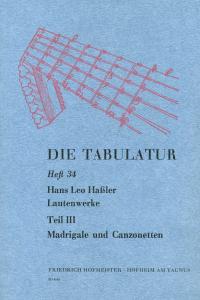 Hassler, H: Die Tabulatur Book 34: Lautenwerke, 1615, Teil Iii