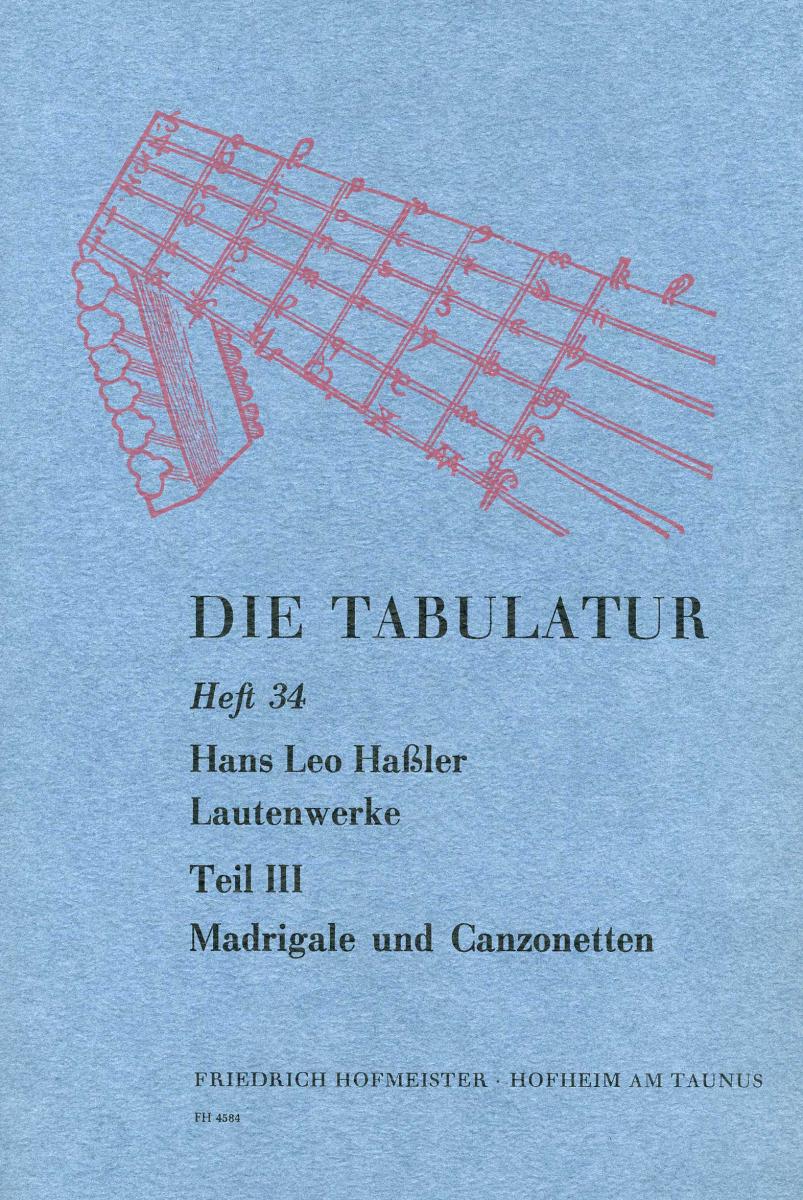 Hassler, H: Die Tabulatur Book 34: Lautenwerke, 1615, Teil Iii