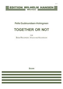 Holmgreen: Together Or Not (Score)