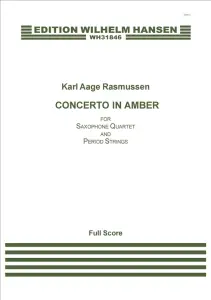 Karl Aage Rasmussen: Concerto In Amber
