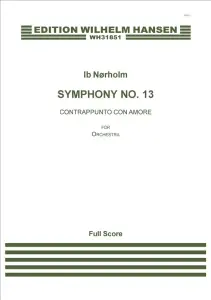 Ib Nørholm: Symphony No. 13