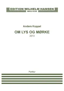 Koppel: Om Lys Og Mørke (Score)