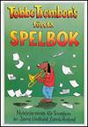 Tobbe Trombons första spelbok