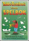 Tobbe Trombons första spelbok