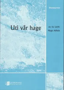 Uti v&aring;r hage: (SATB)