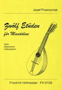 Josef Powrozniak: Zwolf Etuden Fur Mandoline