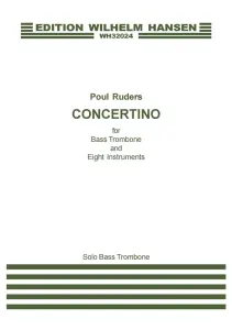 Poul Ruders: Concertino (Part) Bass Trombone Solo