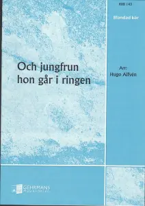Och jungfrun hon går i ringen (SATB)