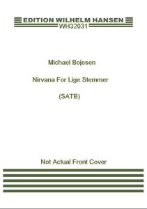 Michael Bojesen: Nirvana (SATB)