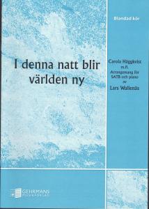 I denna natt blir världen ny (Silverklockor) (SATB)