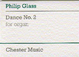 Philip Glass: Dance No. 2 For Organ