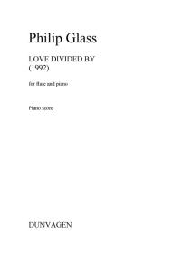 Philip Glass: Love Divided By