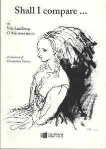 Nils Lindberg: Shall I compare..." ur O, Mistress mine (SATB)"