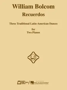 William Bolcom: Recuerdos