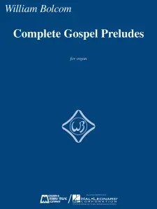 William Bolcom: Complete Gospel Preludes