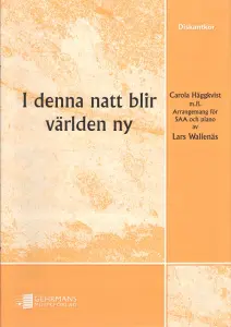 Carola Häggkvist: I denna natt blir världen ny (Silverklockor) (SAA)