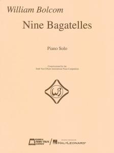 William Bolcom: Nine Bagatelles For Piano Solo