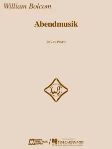 William Bolcom: Abendmusik