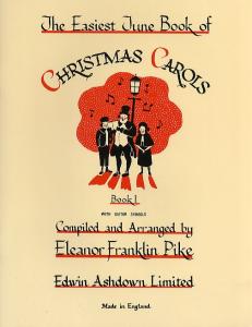 The Easiest Tune Book Of Christmas Carols - Book 1