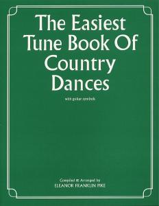 The Easiest Tune Book Of Country Dances