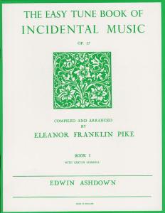 The Easy Tune Book Of Incidental Music Book 1