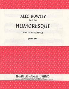 A Rowley: Humoresque From Six Impromptus