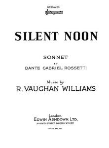 Vaughan Williams Silent Noon In Eflat Voice And Piano