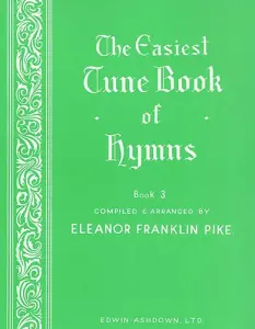 The Easiest Tune Book Of Hymns Book 3