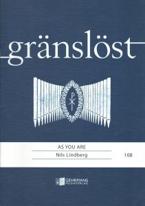 Nils Lindgren: As you are