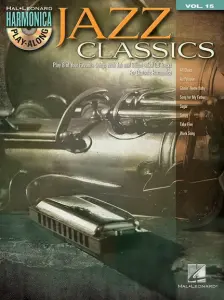 Harmonica Play-Along Volume 15: Jazz Classics