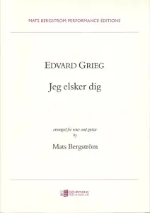 Edvard Grieg: Jeg elsker dig
