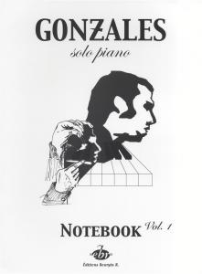 (Chilly) Gonzales: Solo Piano - Notebook Volume 1