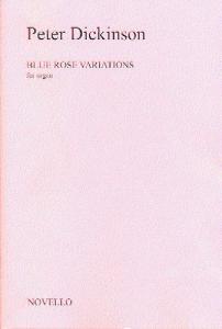 Peter Dickinson: Blue Rose Variations