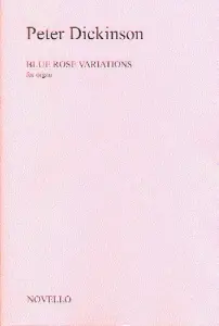 Peter Dickinson: Blue Rose Variations