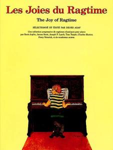 The Joy Of Ragtime (French Edition)