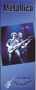 Metallica: Paroles Et Tablatures