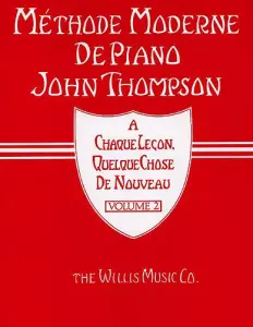 Methode Moderne De Piano John Thompson: Volume 2