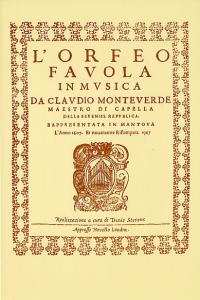 Claudio Monteverdi: L'Orfeo - Favola In Musica SV.318