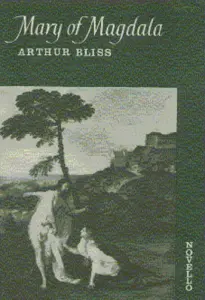 Bliss: Mary Of Magdala