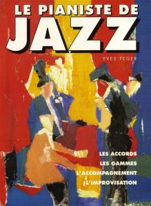 Yves Feger: Le Pianiste De Jazz