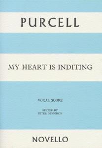Henry Purcell: My Heart Is Inditing
