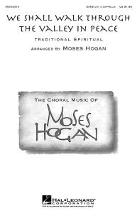 We Shall Walk Through The Valley In Peace (SATB)