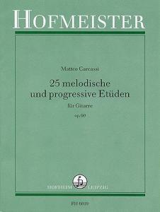 Matteo Carcassi: 25 Melodic And Progressive Studies Op.60