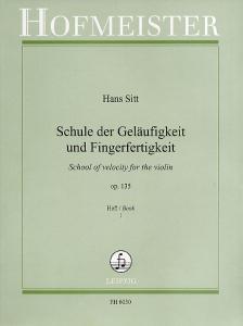 Hans Sitt: Schule Der Geläufigkeit Und Fingerfertigkeit Op. 135 Band 1