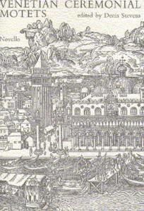 Venetian Ceremonial Motets